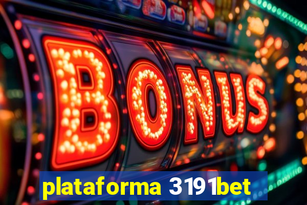 plataforma 3191bet